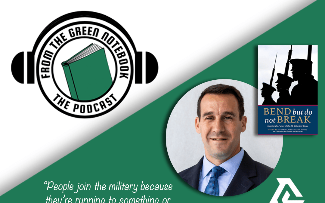 Ep 175-Bend But Do Not Break: Rethinking the Future of the All-Volunteer Force with Jaron Wharton