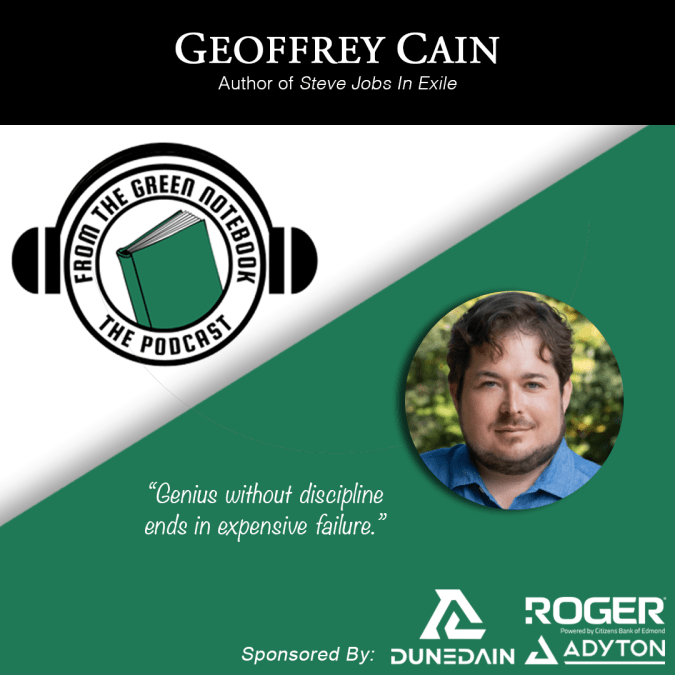 Ep 181- Steve Jobs in Exile with Geoffrey Cain